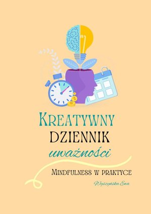 Kreatywny dziennik uważności – ebook