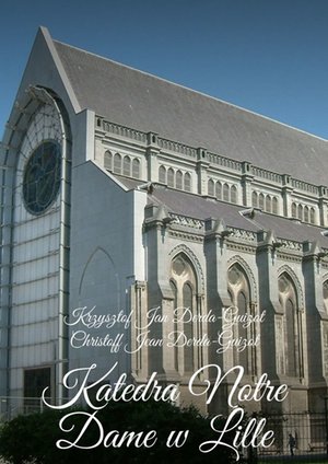 Katedra Notre Dame w Lille – ebook