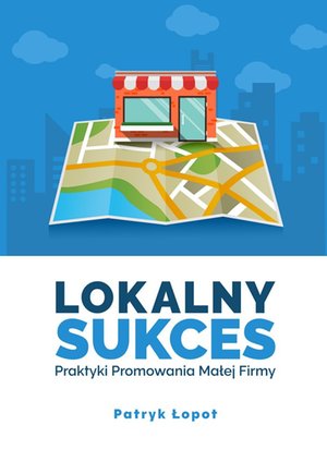 Lokalny Sukces – ebook