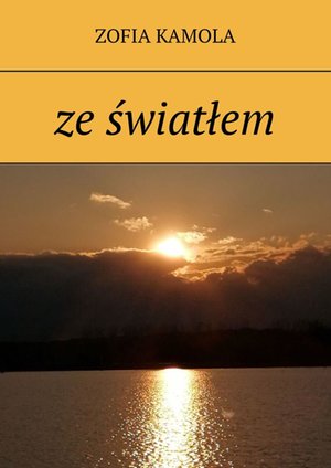 ze światłem – ebook