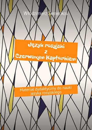 Język rosyjski z Czerwonym Kapturkiem – ebook