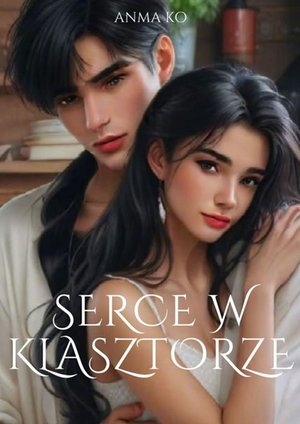 SERCE W KLASZTORZE – ebook