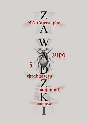 Zupa z chrabąszczy majowych – ebook