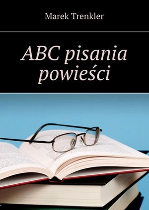 ABC pisania powieści – ebook