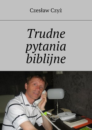Trudne pytania biblijne – ebook