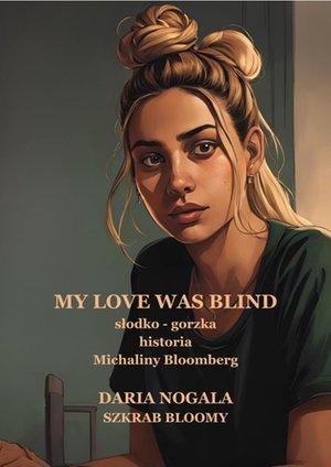 My love was blind – ebook