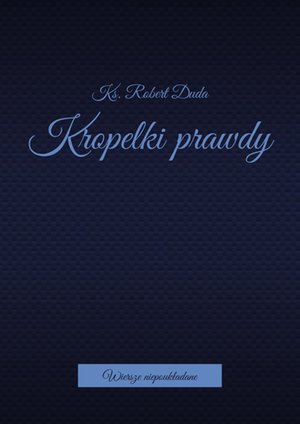 Kropelki prawdy – ebook