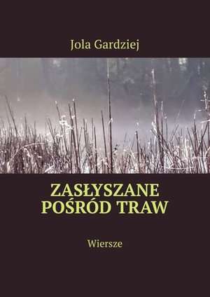 Zasłyszane pośród traw – ebook