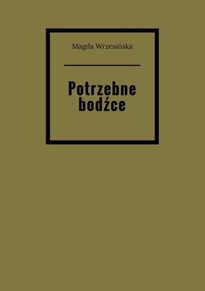 Potrzebne bodźce – ebook