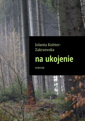wiersze na ukojenie – ebook
