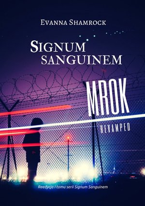 Signum Sanguinem. Mrok – ebook