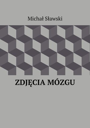Zdjęcia mózgu – ebook