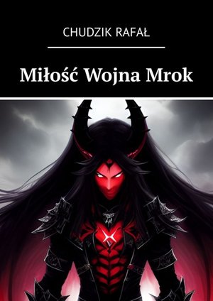 Miłość Wojna Mrok – ebook