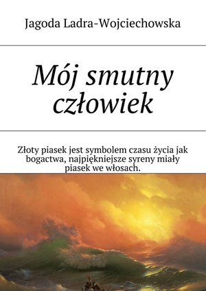 Mój smutny człowiek – ebook