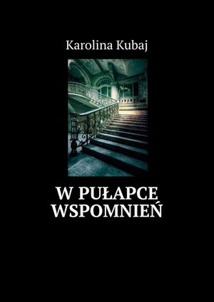 W pułapce wspomnień – ebook