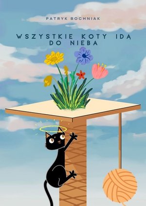 Wszystkie koty idą do nieba – ebook