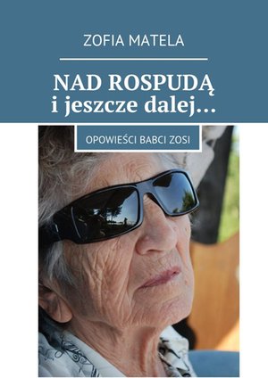 Nad Rospudą i jeszcze dalej… – ebook