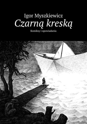 Czarną kreską – ebook