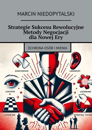 Strategie Sukcesu Rewolucyjne Metody Negocjacji dla Nowej Ery – ebook