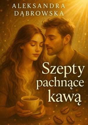 Szepty pachnące kawą – ebook