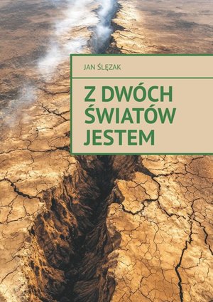 Z dwóch światów jestem – ebook