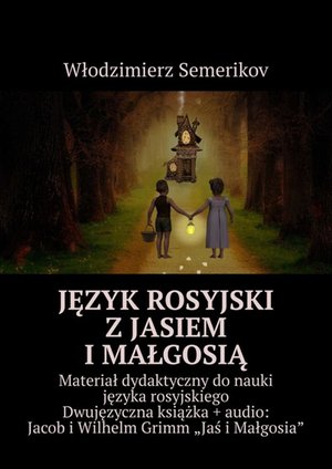 Język rosyjski z Jasiem i Małgosią – ebook
