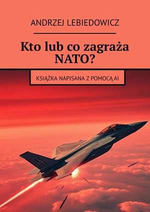 Kto lub co zagraża NATO? – ebook