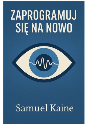 Zaprogramuj się na nowo – ebook