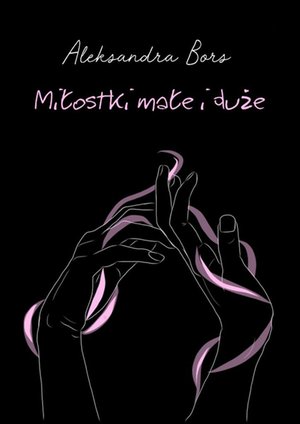 Miłostki małe i duże – ebook