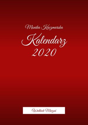 Kalendarz Wielkich Marzeń – ebook