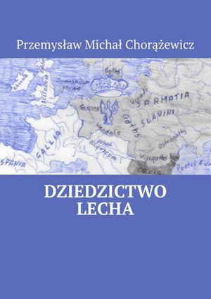 Dziedzictwo Lecha – ebook