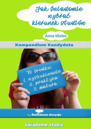 Jak świadomie wybrać kierunek studiów – ebook