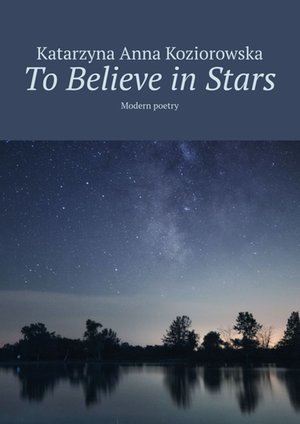 Literatura obcojęzyczna: To Believe in Stars – ebook