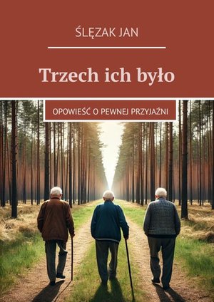 Trzech ich było – ebook
