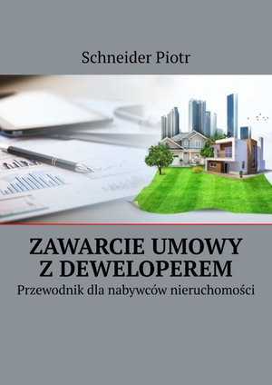Zawarcie umowy z deweloperem – ebook