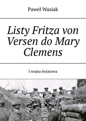 Listy Fritza von Versen do Mary Clemens – ebook