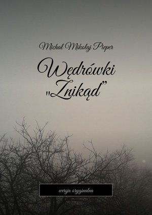 Wędrówki „Znikąd” – ebook