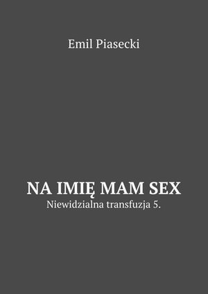 Na imię mam Sex – ebook