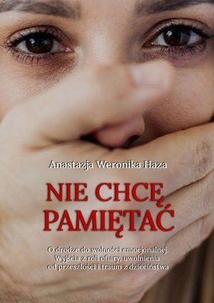 Nie chcę pamiętać – ebook