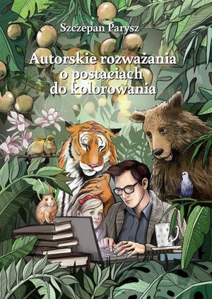 Autorskie rozważania o postaciach do kolorowania – ebook