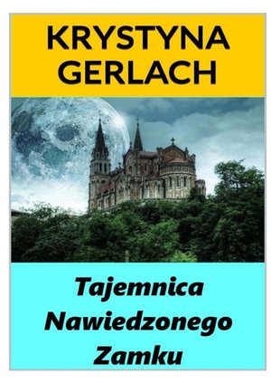 Tajemnica Nawiedzonego Zamku – ebook