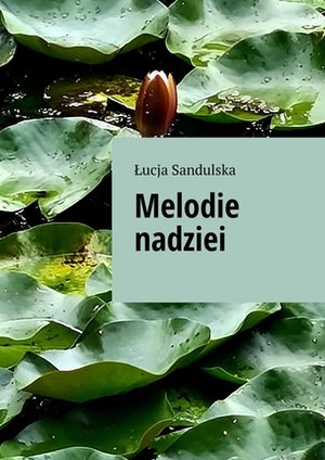 Melodie nadziei – ebook