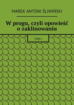 W progu, czyli opowieść o zaklinowaniu – ebook