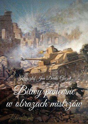 Bitwy pancerne w obrazach mistrzów – ebook