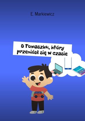 O Tomaszku, który przeniósł się w czasie – ebook