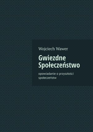 Gwiezdne Społeczeństwo – ebook