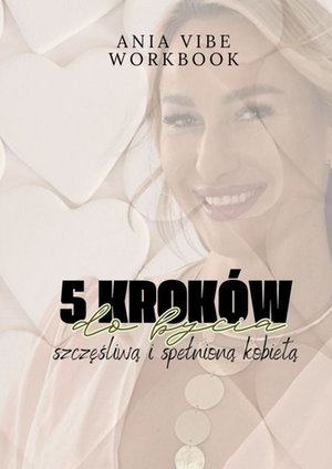 5 KROKÓW DO BYCIA – ebook