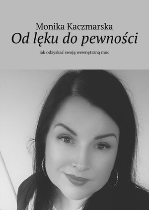 Psychologia: Od lęku do pewności – ebook