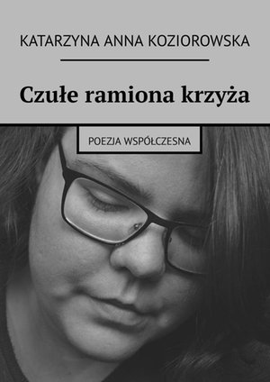 Czułe ramiona krzyża – ebook