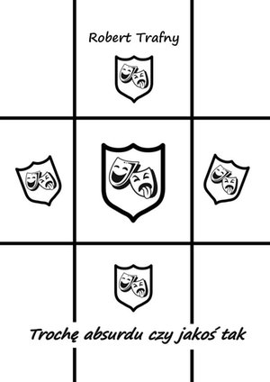 Trochę absurdu czy jakoś tak – ebook